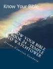 Know Your Bible - Book 24 - Temple To Watchtower: Know Your Bible Series By Jerome Cameron Goodwin Cover Image