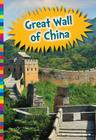 Great Wall of China (Ancient Wonders) By Elizabeth Raum Cover Image