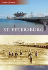 St. Petersburg (Then and Now) By Sara O'Brien Cover Image