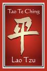 Tao Te Ching By Lao Tzu, Lao Tzu, James Legge (Translator) Cover Image