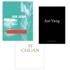 Jun Yang: The Monograph Project Band 4-6: Jan Jung, Yi Chuan, Jun Yang Cover Image