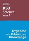 KS3 Science Year 7: Organise and retrieve your knowledge: Ideal for Year 7 Cover Image