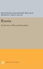 Russia: On the Eve of War and Revolution (Princeton Legacy Library #514) By Donald MacKenzie Wallace, Cyril E. Black (Editor) Cover Image