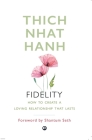 Fidelity By Thich Nhat Hanh Cover Image