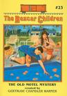 The Old Motel Mystery (Boxcar Children #23) Cover Image