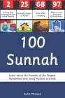 100 Sunnah: Learn about the Sunnahs of the Prophet Muhammad that many Muslims overlook By Aicha Mhamed Cover Image