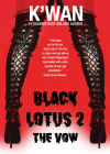 Black Lotus 2: The Vow By K'Wan Cover Image