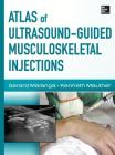 Atlas of Ultrasound-Guided Musculoskeletal Injections Cover Image