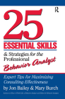 25 Essential Skills and Strategies for the Professional Behavior Analyst: Expert Tips for Maximizing Consulting Effectiveness By Jon Bailey, Mary Burch Cover Image