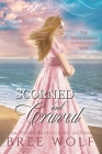 Scorned & Craved: The Frenchman's Lionhearted Wife Cover Image