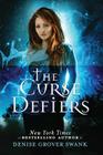 The Curse Defiers (Curse Keepers #3) By Denise Grover Swank Cover Image