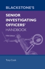Blackstone's Senior Investigating Officers' Handbook Fifth Edition By Tony Cook Cover Image