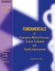 Fundamentals of Emergency Medical Services System Evaluation and Quality Improvement: A Resource Manual for EMS Quality Mangers Cover Image