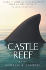 Castle Reef By Andrew B. Sampsel Cover Image