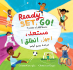 Ready, Set, Go! (Bilingual Arabic & English): Sports of All Sorts Cover Image