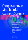 Complications in Maxillofacial Cosmetic Surgery: Strategies for Prevention and Management Cover Image