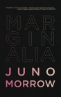 Marginalia By Juno Morrow Cover Image