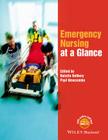 Emergency Nursing at a Glance (At a Glance (Nursing and Healthcare)) Cover Image