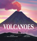 Volcanoes By Nell Cross Beckerman, Kalen Chock (Illustrator) Cover Image