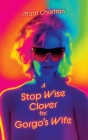 A Stop Wise Clover for Gorgo's Wife Cover Image
