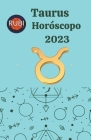 Taurus Horóscopo 2023 By Rubi Astrologa Cover Image