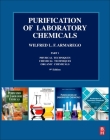 Purification of Laboratory Chemicals: Part 1 Physical Techniques, Chemical Techniques, Organic Chemicals Cover Image