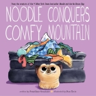 Noodle Conquers Comfy Mountain (Noodle and Jonathan) By Jonathan Graziano, Dan Tavis (Illustrator) Cover Image