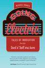 Going Electric: Tales of Innovation from where Rock 'n' Roll was Born By Michael Graber Cover Image