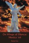 On Wings of Silence By Dede Fox Cover Image