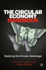 The Circular Economy Handbook: Realizing the Circular Advantage Cover Image