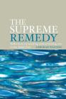 The Supreme Remedy By Deborah Walters Cover Image