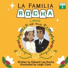 La Familia Rocha: Hay Amor By Edward Lee Rocha Cover Image