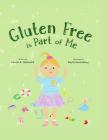 Gluten Free Is Part of Me Cover Image