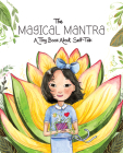 The Magical Mantra By Mandy Karol, Krystal Kramer (Illustrator) Cover Image