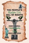 The People's Modern Era, Bill of Rights, Forty Moral Commandments & Vows Declarations By Sr. Darby, Bro Vonnie Darin Cover Image