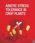 Abiotic Stress Tolerance in Crop Plants By Bidhan Roy Cover Image