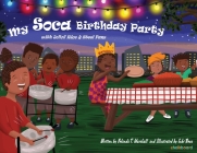 My Soca Birthday Party: With Jollof Rice & Steel Pans By Yolanda T. Marshall, Subi Bosa (Illustrator) Cover Image