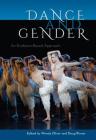 Dance and Gender: An Evidence-Based Approach By Wendy Oliver (Editor), Doug Risner (Editor) Cover Image