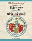 The Descendants of Johann Peter Klinger and Catharina Steinbruch By Max E. Klinger Cover Image