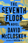 The Seventh Floor: A Novel By David McCloskey Cover Image