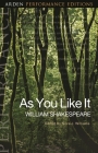 As You Like It: Arden Performance Editions Cover Image