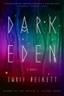 Dark Eden: A Novel Cover Image