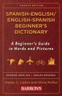 Spanish-English/English-Spanish Beginner's Dictionary (Barron's Bilingual Dictionaries) By Gladys C. Lipton Cover Image