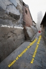 Visions of Dystopia in China's New Historical Novels By Jeffrey Kinkley Cover Image