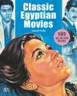 Classic Egyptian Movies: 101 Must-See Films Cover Image