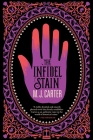 The Infidel Stain (A Blake and Avery Novel #2) By M.J. Carter Cover Image