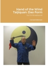 Hand of the Wind Taijiquan: Dao Form: Tai Chi Broadsword Cover Image