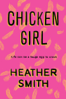Chicken Girl By Heather Smith Cover Image