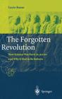 The Forgotten Revolution: How Science Was Born in 300 BC and Why It Had to Be Reborn By Lucio Russo, Levy Cover Image