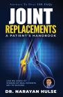Joint Replacements: A Patient's Handbook Cover Image
